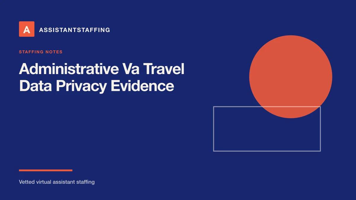 Branded editorial graphic with the headline: Administrative VA travel booking: evidence for protecting traveler data
