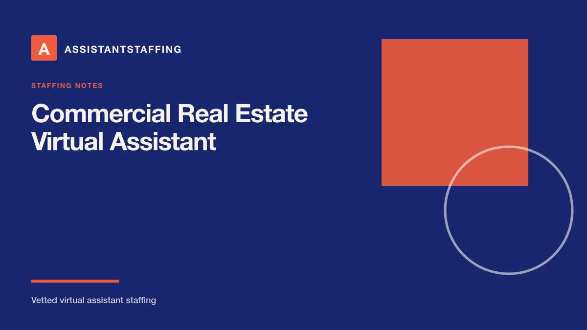 Branded editorial graphic with the headline: Commercial real estate virtual assistant: tasks, tools, and how to hire