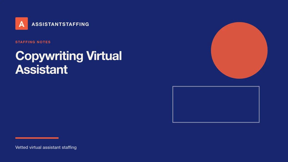 Branded editorial graphic with the headline: Copywriting virtual assistant: what to delegate and what to expect
