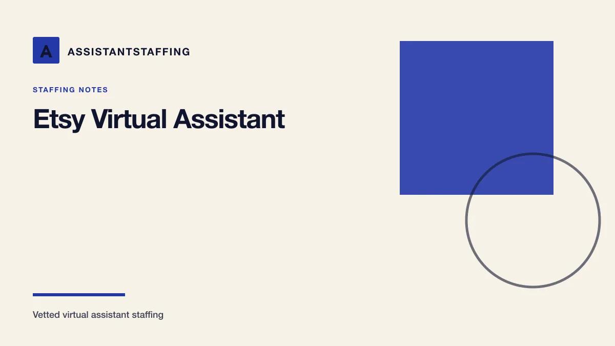 Branded editorial graphic with the headline: Etsy virtual assistant: tasks, shop management, and how to hire