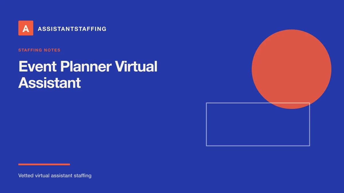 Branded editorial graphic with the headline: Virtual assistant for event planners: tasks, tools, and what to hand off