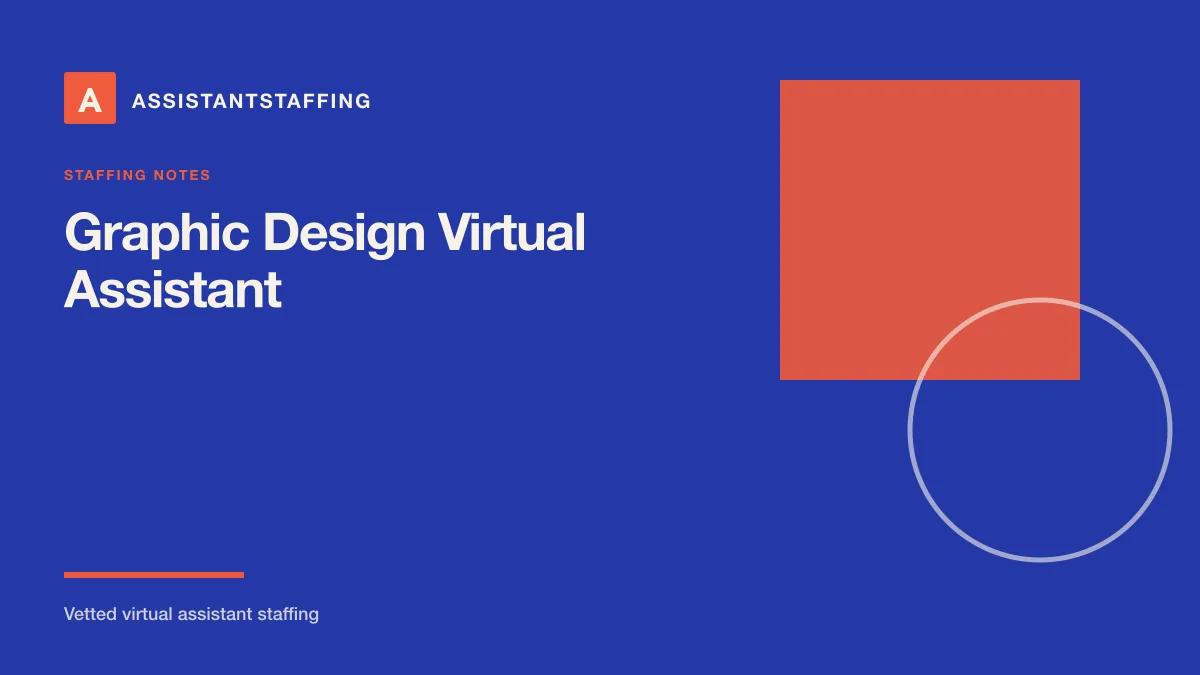 Branded editorial graphic with the headline: Graphic design virtual assistant: tasks, rates, and how to hire
