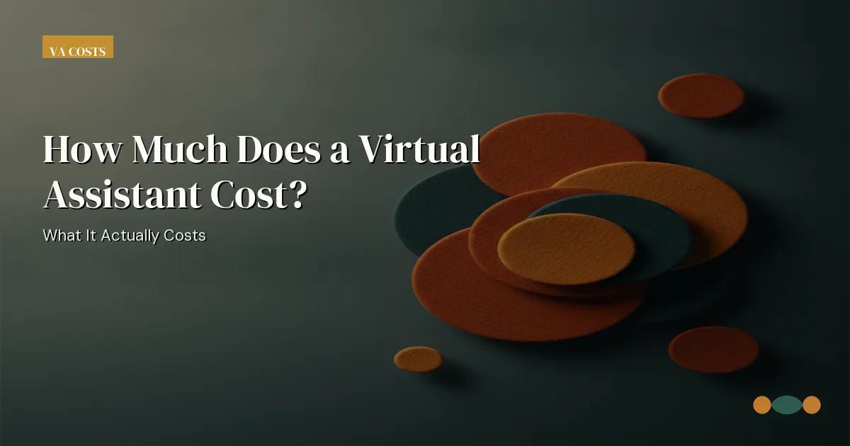 Branded editorial graphic with the headline: How Much Does a Virtual Assistant Cost?