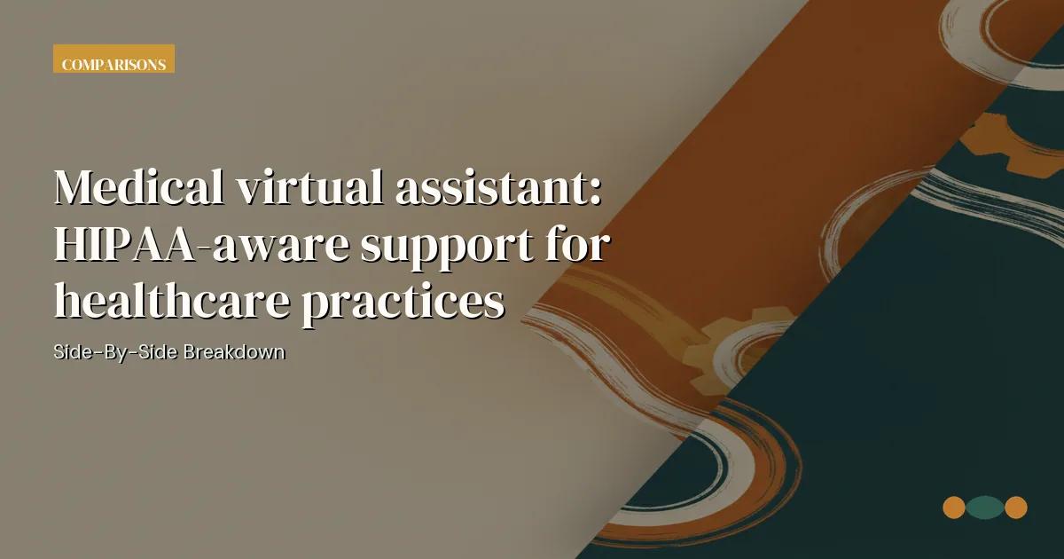 Branded editorial graphic with the headline: Medical virtual assistant: HIPAA-aware support for healthcare practices
