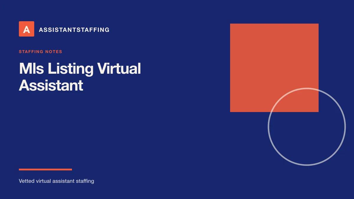 Branded editorial graphic with the headline: MLS listing virtual assistant: tasks, tools, and how to hire one
