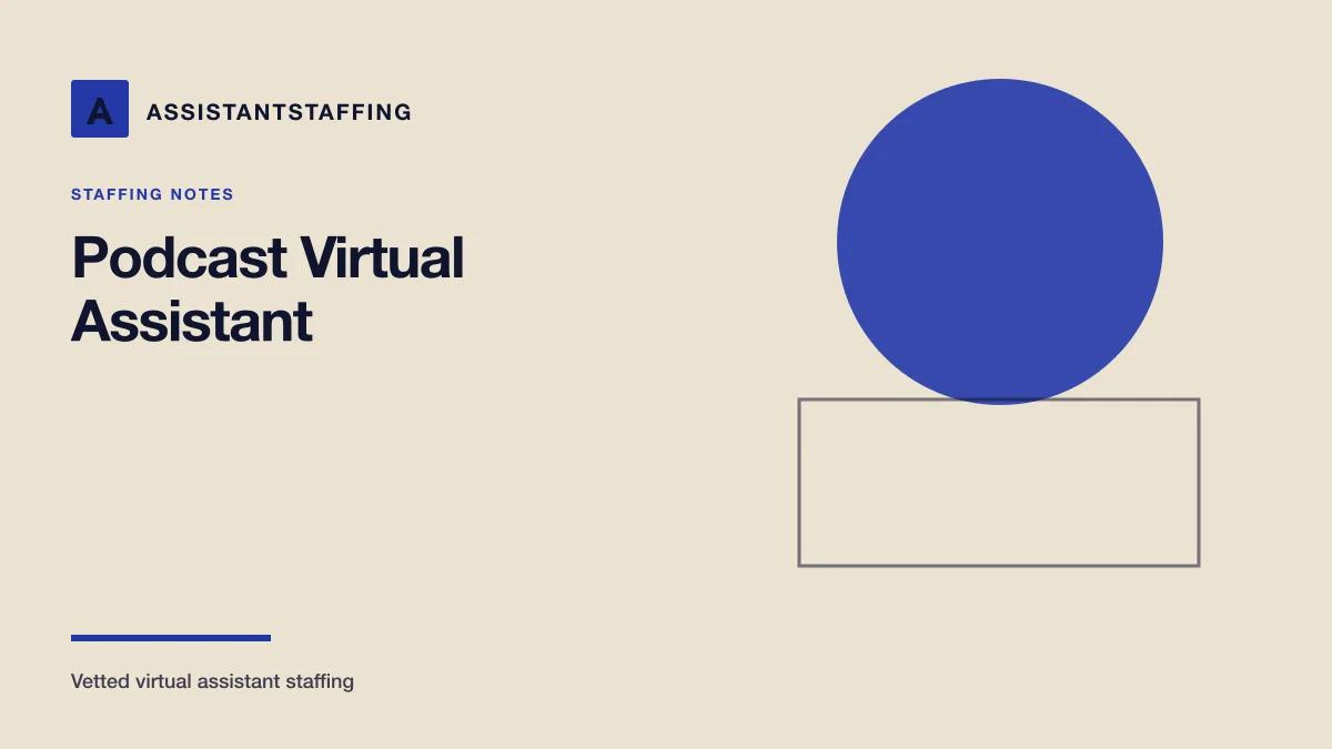 Branded editorial graphic with the headline: Podcast virtual assistant: tasks, tools, and what to delegate