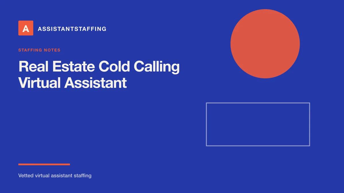 Branded editorial graphic with the headline: Real estate cold calling virtual assistant: tasks, scripts, and how to hire