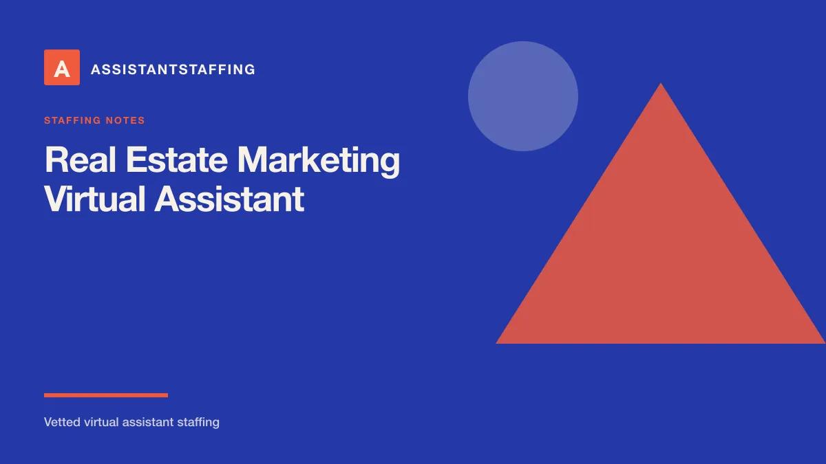 Branded editorial graphic with the headline: Real estate marketing virtual assistant: what they handle and how to hire one