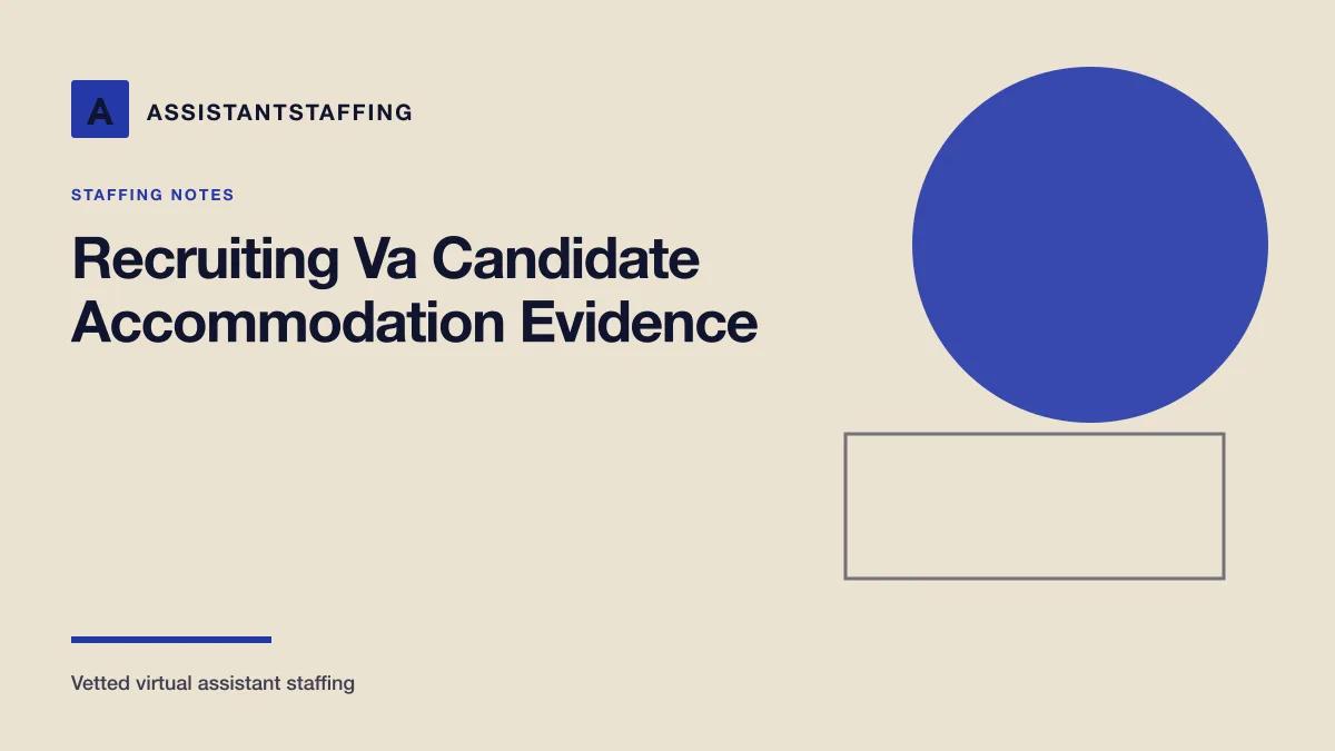 Branded editorial graphic with the headline: Recruiting VA candidate accommodations: evidence for a bounded scheduling workflow