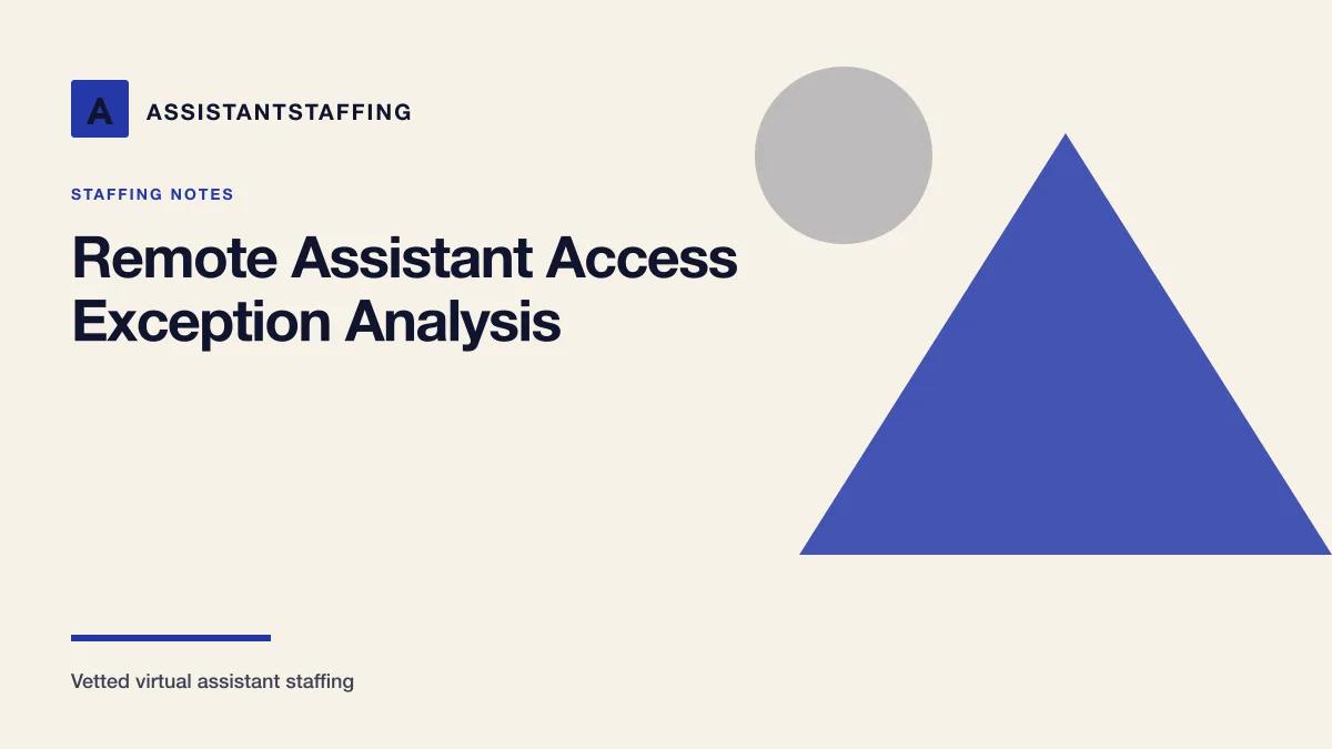 Branded editorial graphic with the headline: Remote Assistant Access Exception Analysis