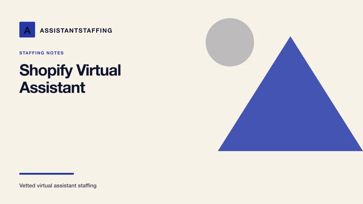 Branded editorial graphic with the headline: Shopify virtual assistant: tasks, tools, and how to hire