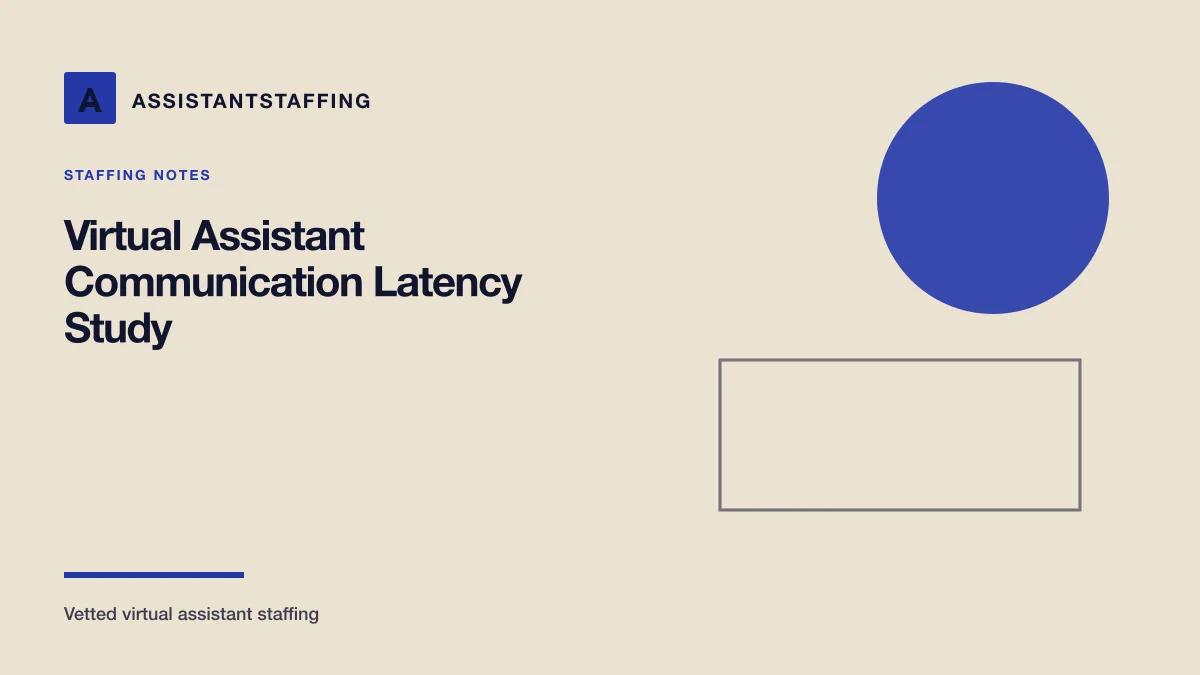 Branded editorial graphic with the headline: Virtual Assistant Communication Latency Study
