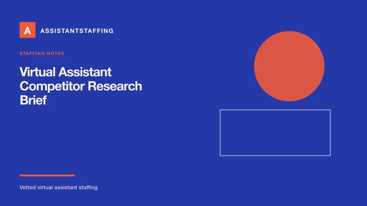 Branded editorial graphic with the headline: Create a Competitor Research Brief With a Virtual Assistant