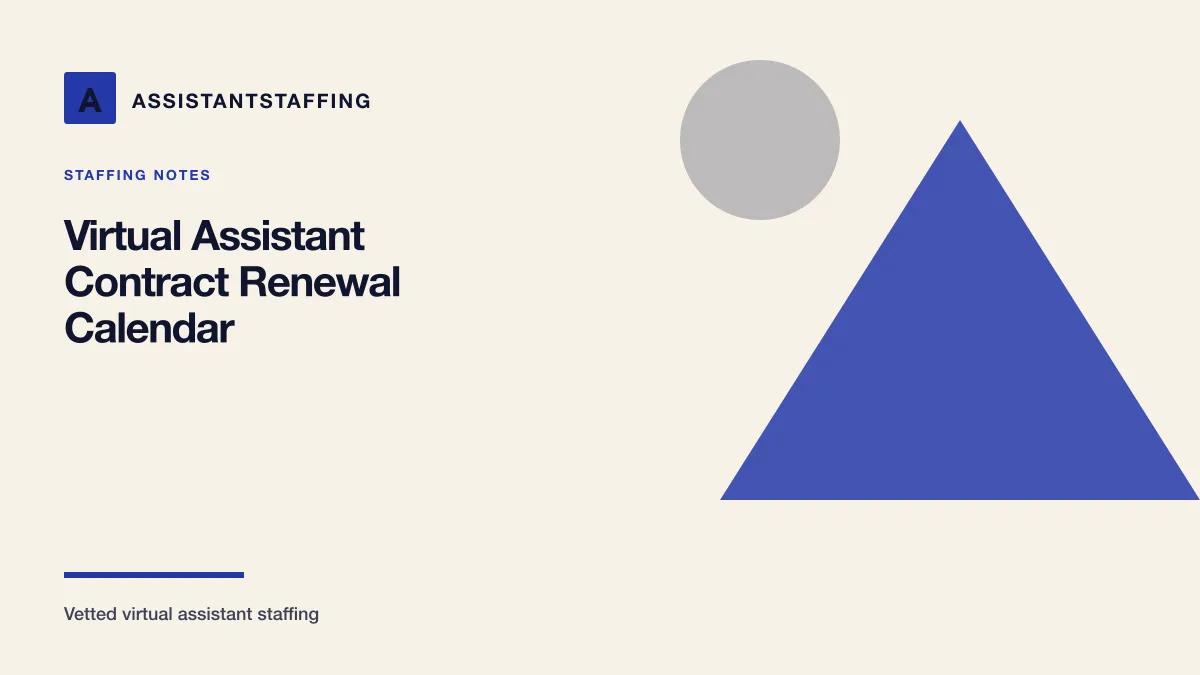 Branded editorial graphic with the headline: Build a Contract Renewal Calendar With a Virtual Assistant