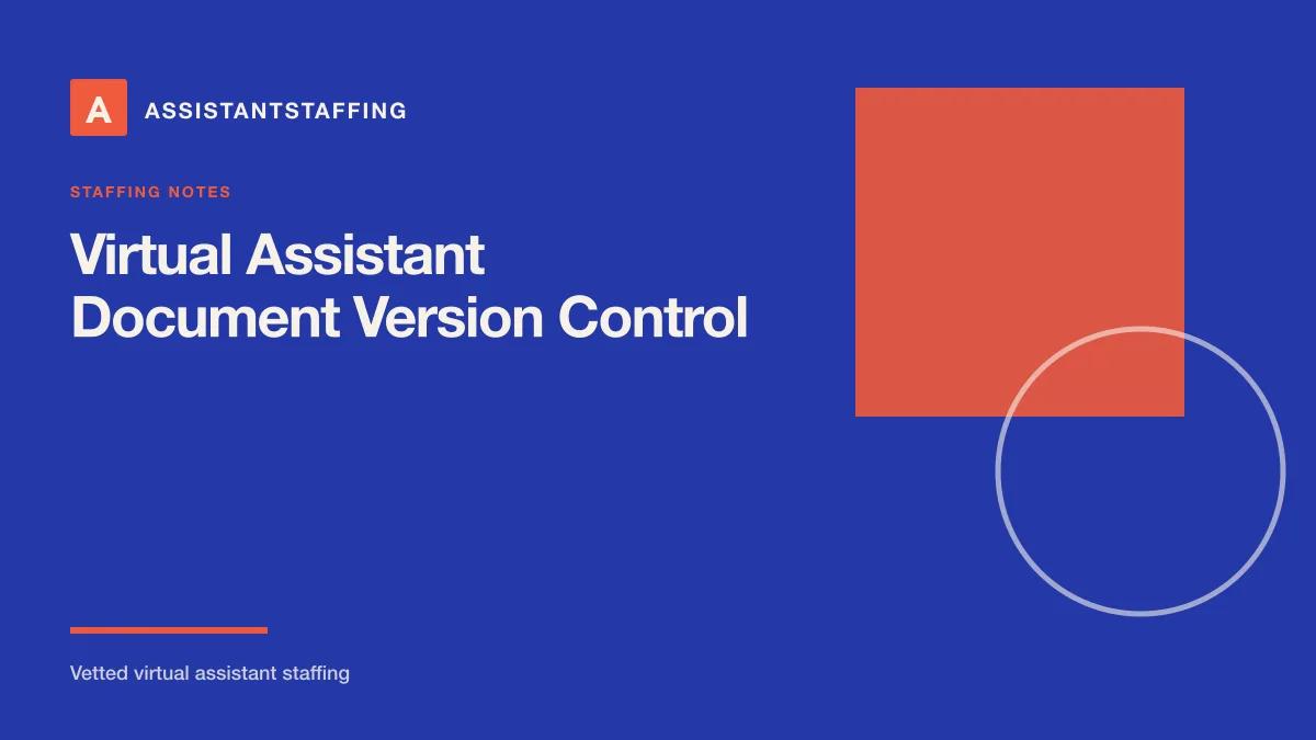 Branded editorial graphic with the headline: Set Up Document Version Control for Virtual Assistant Work