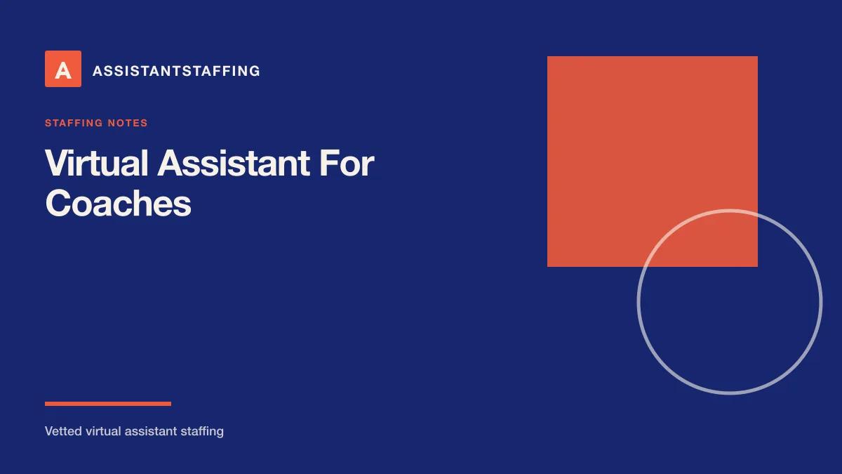 Branded editorial graphic with the headline: Virtual assistant for coaches and consultants: what to hand off first