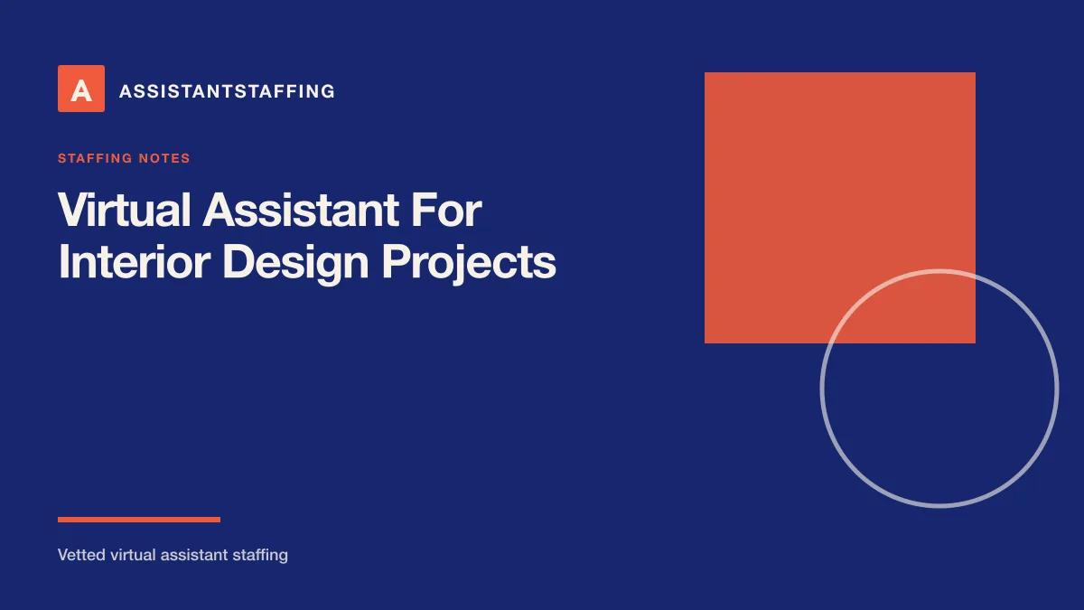 Branded editorial graphic with the headline: Virtual Assistant for Interior Design Project Coordination