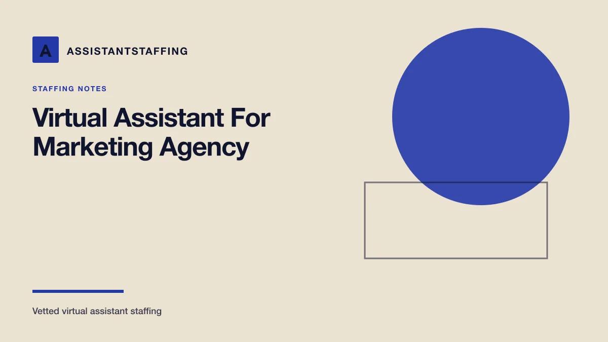 Branded editorial graphic with the headline: Virtual assistant for marketing agencies: tasks, benefits, and how to hire