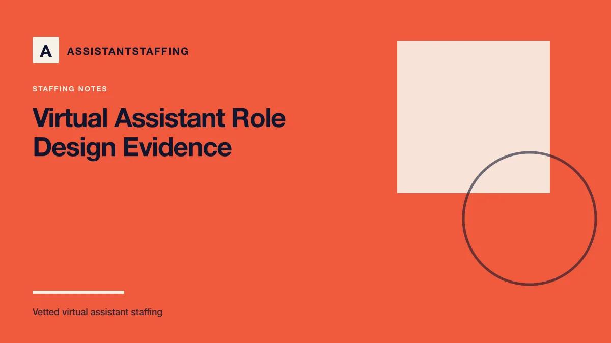 Branded editorial graphic with the headline: Virtual assistant role design: evidence for a task-first brief