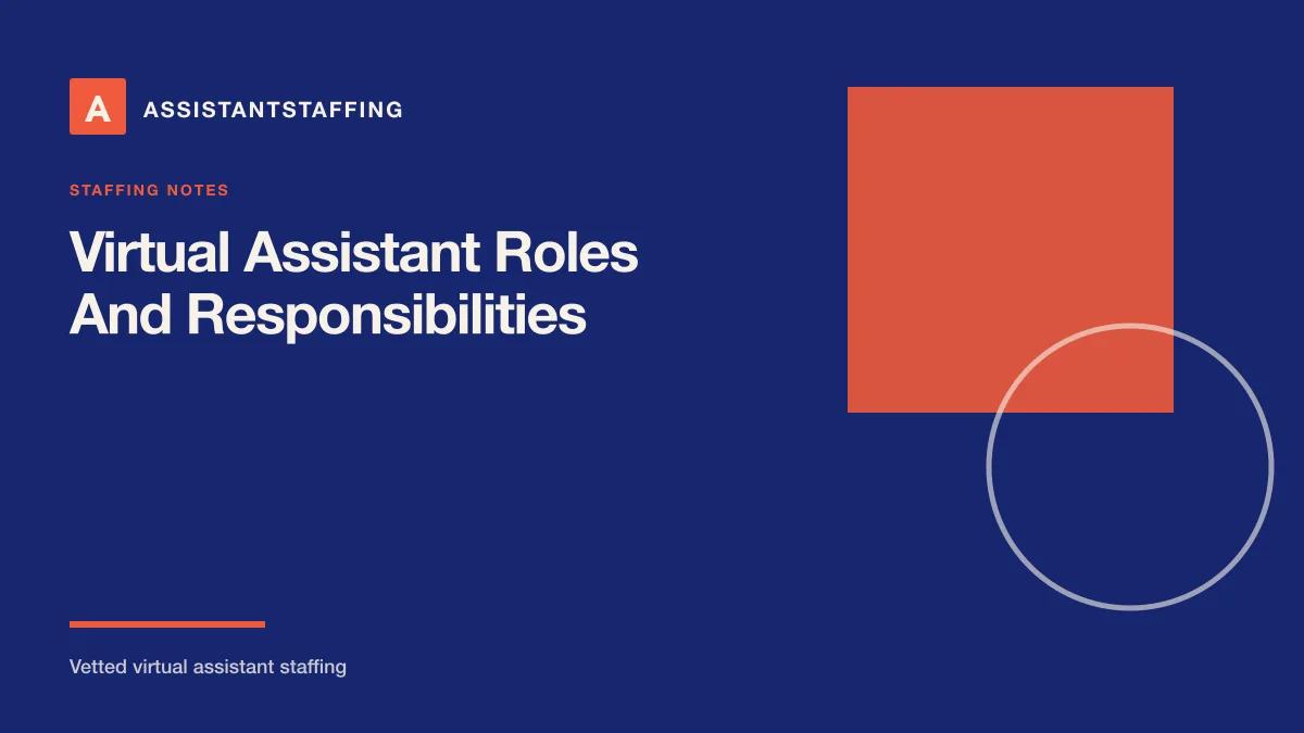 Branded editorial graphic with the headline: Virtual assistant roles and responsibilities: what a VA handles day to day