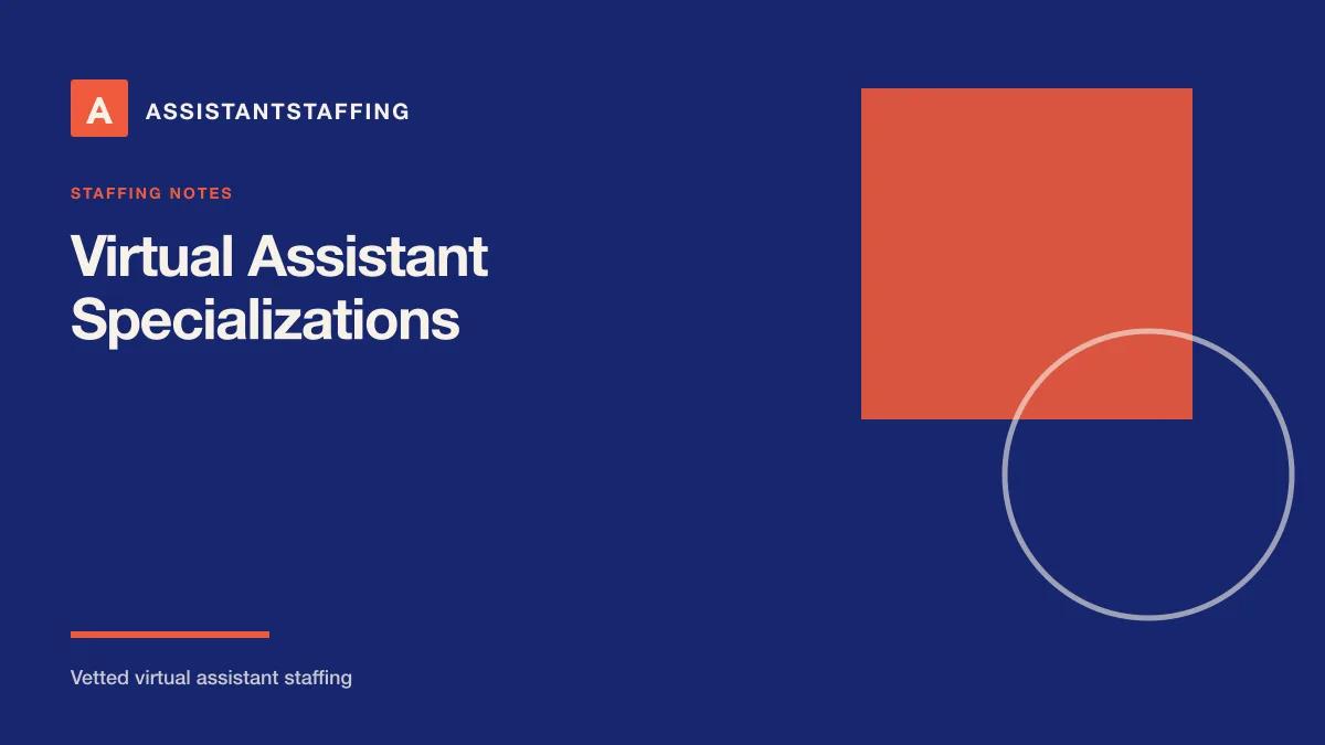 Branded editorial graphic with the headline: Virtual assistant specializations: which type is right for your business
