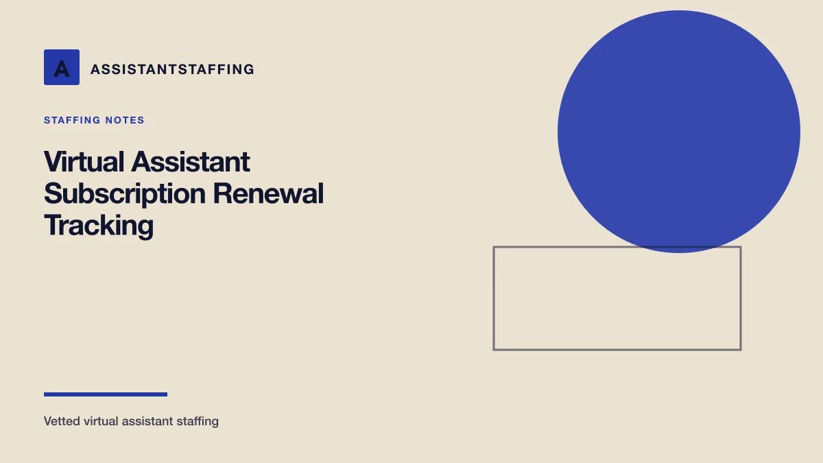 Branded editorial graphic with the headline: Track Software Subscription Renewals With a Virtual Assistant