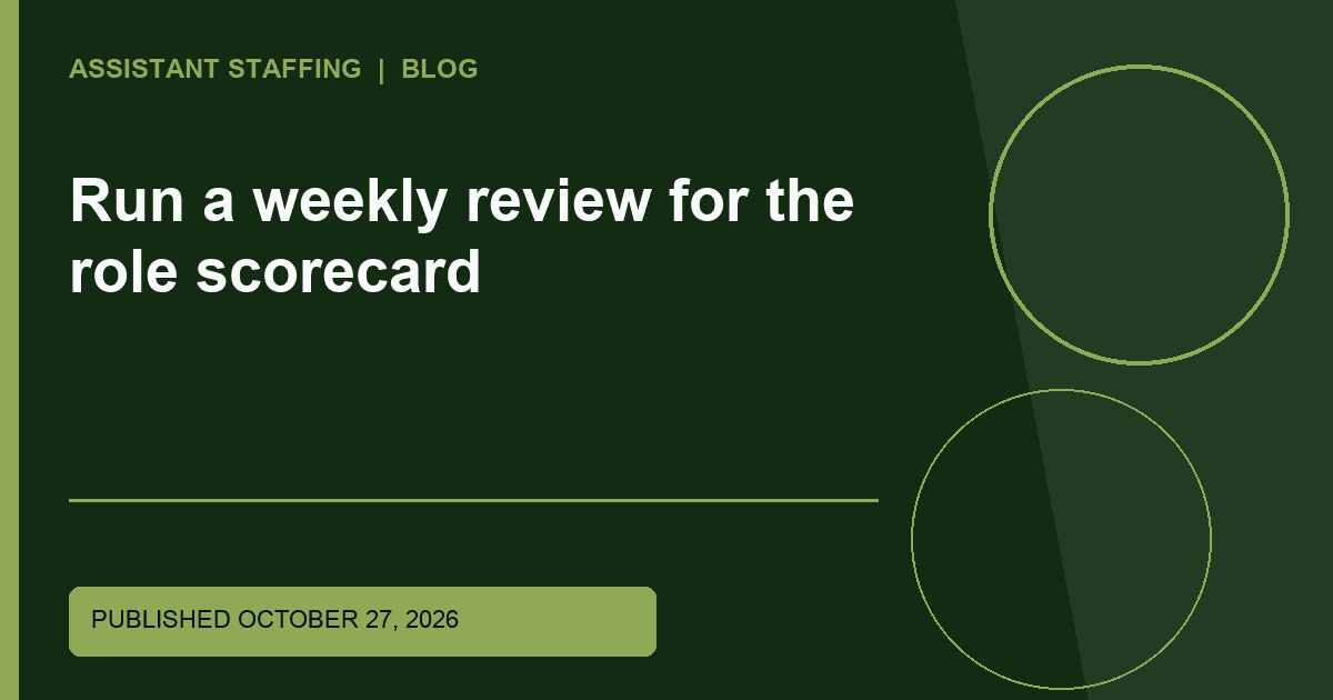 Branded editorial graphic with the headline: Run a weekly review for the role scorecard